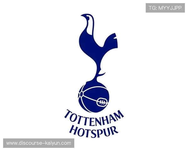 托特纳姆热刺俱乐部的荣耀传承与未来征程全景解析战术革新与青年崛起