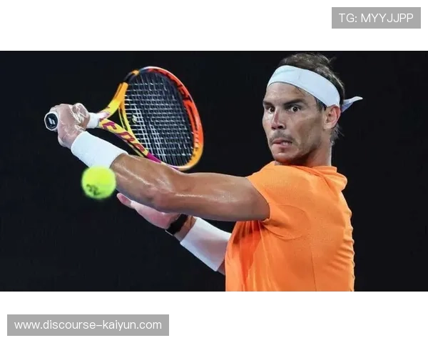 纳达尔宣布伤退2026年澳网 无缘大满贯新纪录之争